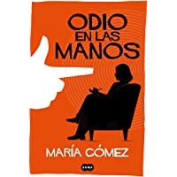 Odio en las manos (SUMA)